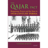 The Qajar Pact: Bargaining, Protest and the State in Nineteenth-Century Persia