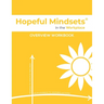 Hopeful Mindsets Workplace Overview Workbook