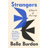 Strangers: A Memoir of Marriage