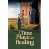 A Time and Place for Healing