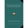 Expositions Of Holy Scripture Abraham