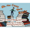 Oh, the Cases You'll Brief!