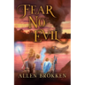 Fear No Evil: A Towers of Light family read aloud