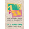Strong & Social: A guide to ageing well through movement and social connection