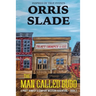 The Man Called Budd: A Pratt Dempcy & Company Western Adventure - Book 2