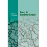 Fungi in Bioremediation