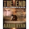 The End: The Complete Dystopian Christian End-Times Saga