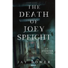 The Death of Joey Speight