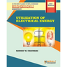 UTILIZATION OF ELECTRICAL ENERGY (Subject Code: Ele 604)