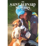 The Saint Bernard Memoirs
