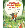 Wolfgang and the Magic of Music
