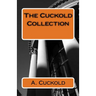The Cuckold Collection