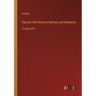 Hesiod, the Homeric Hymns, and Homerica: in large print