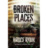 Broken Places
