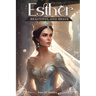 Esther: Beautiful and Brave