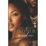 Find You A Real One: A Friends to Lovers Romance
