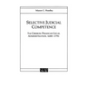 Selective Judicial Competence