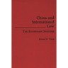 China and International Law: The Boundary Disputes