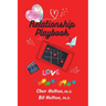 Relationship Playbook: Activities to build trust, strength, stability, and fun to your significant relationships
