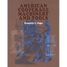American Cooperage Machinery and Tools