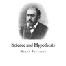 Science and Hypothesis: Science Et l'Hypoth