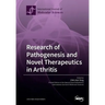 Research of Pathogenesis and Novel Therapeutics in Arthritis