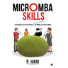 Micromba Skills: Compilation of Case Studies Made Easy for MBAs and Non-MBAs