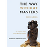 The Way Without Masters