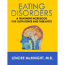 Eating Disorders: A Treatment Workbook for Outpatients and Therapists