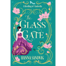 The Glass Gate: A Retelling of Cinderella