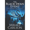 The Black Swan Event