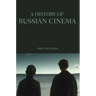 A History of Russian Cinema