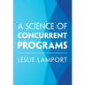 A Science of Concurrent Programs