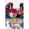 Secrets of Formula 1: Speed and Adrenaline