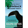 Blowback: Treasure Coast