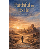 Faithful in Exile