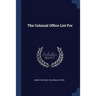 The Colonial Office List For