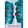 A Risk on Forever