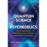 Quantum Science of Psychedelics: The Pineal Gland, Multidimensional Reality, and Mayan Cosmology