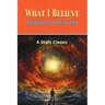 What I Believe