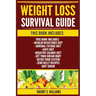 Weight Loss Survival Guide: Insulin Resistance Diet, Adrenal Fatigue Diet, GAPS Diet, Negative Calorie Diet, Get Your Dream Body, Detox Your System, Z