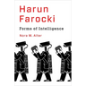 Harun Farocki: Forms of Intelligence