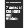 Strong Towers Men's Devotional: 7 Weeks of Challenge and Wisdom