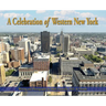 A Celebration of Western New York - There's so much to love
