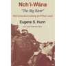 Nch'i-Wána, the Big River: Mid-Columbia Indians and Their Land