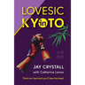 Lovesic in Kyoto