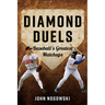 Diamond Duels: Baseball's Greatest Matchups
