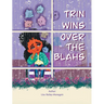 Trin Wins Over The Blahs