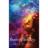 Butterfliology: Free Thought, The Art of Defining Yourself for Yourself