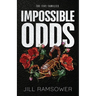 Impossible Odds